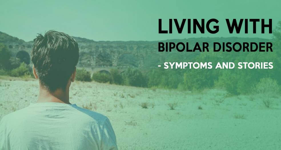 Bipolar Disorder – Living with the Disorder